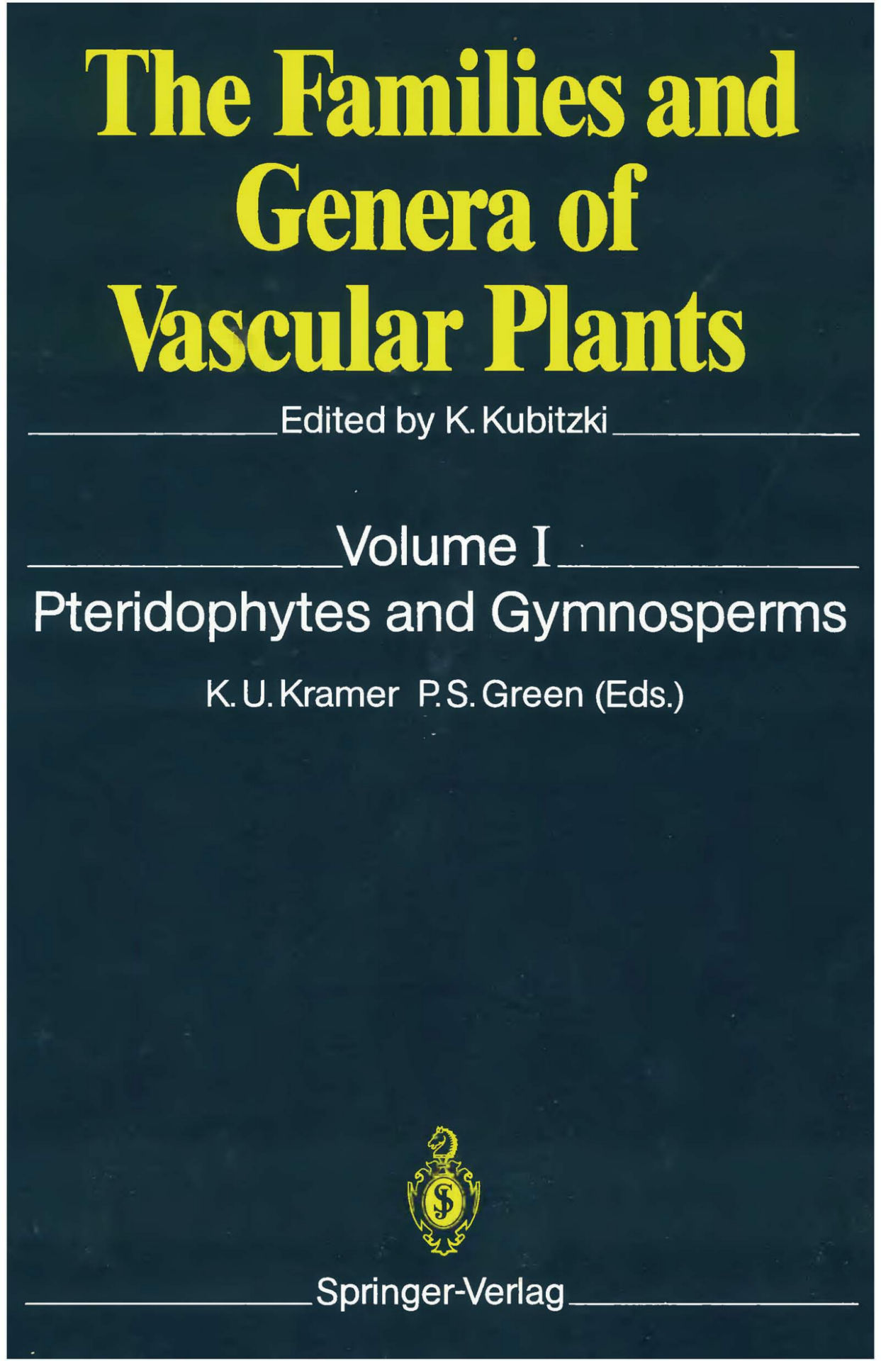 The Families and Genera of Vascular Plants Volume ⅠPteridophytes and Gymnosperms