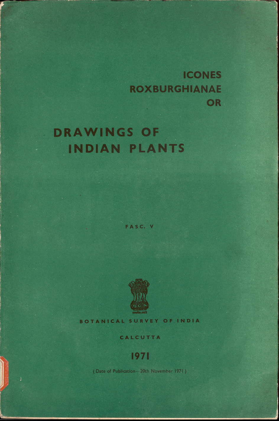 ICONES ROXBURGHIANAE OR DRAWINGS OF INDIAN PLANTS FASC. Ⅴ