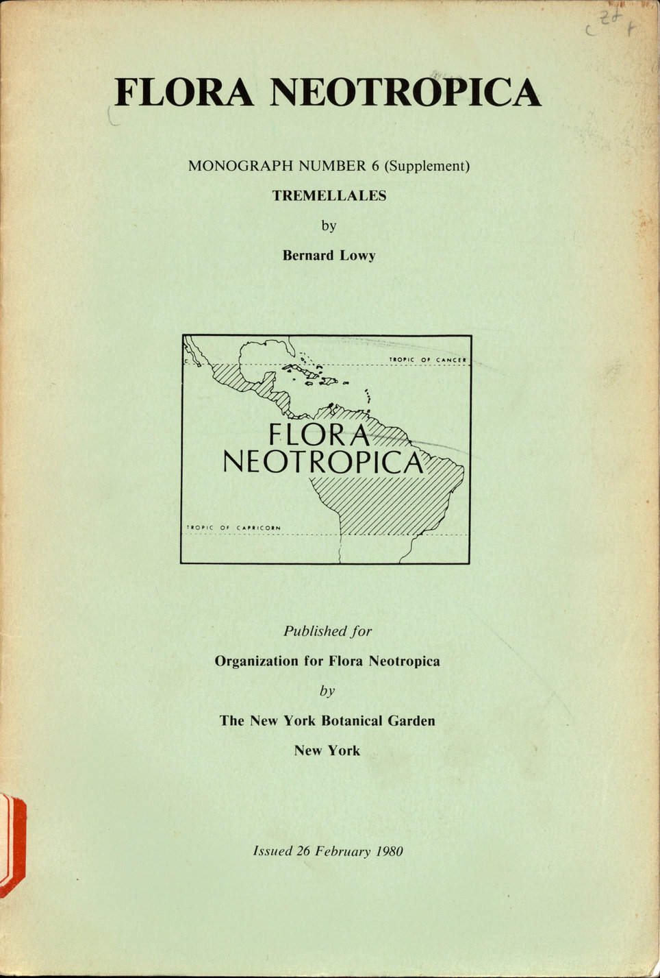 FLORA NEOTROPICA MONOGRAPH NUMBER 6(Supplement)