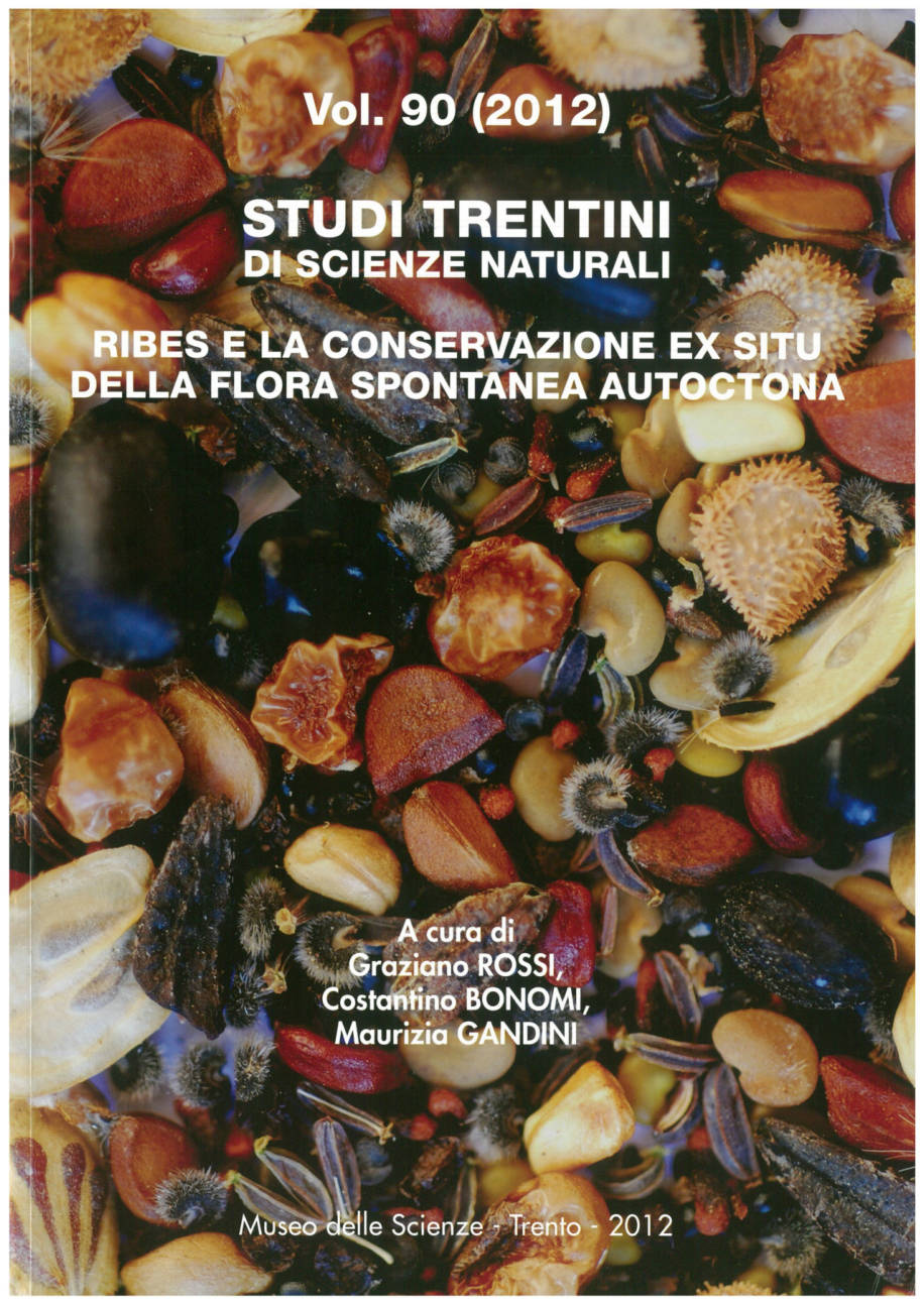 Vol. 90(2012）STUDI TRENTINI DI SCIENZE NATURALI RIBES E LA CONSERVAZIONE EX SITU DELLA FLORA SPONTANEA AUTOCTONA