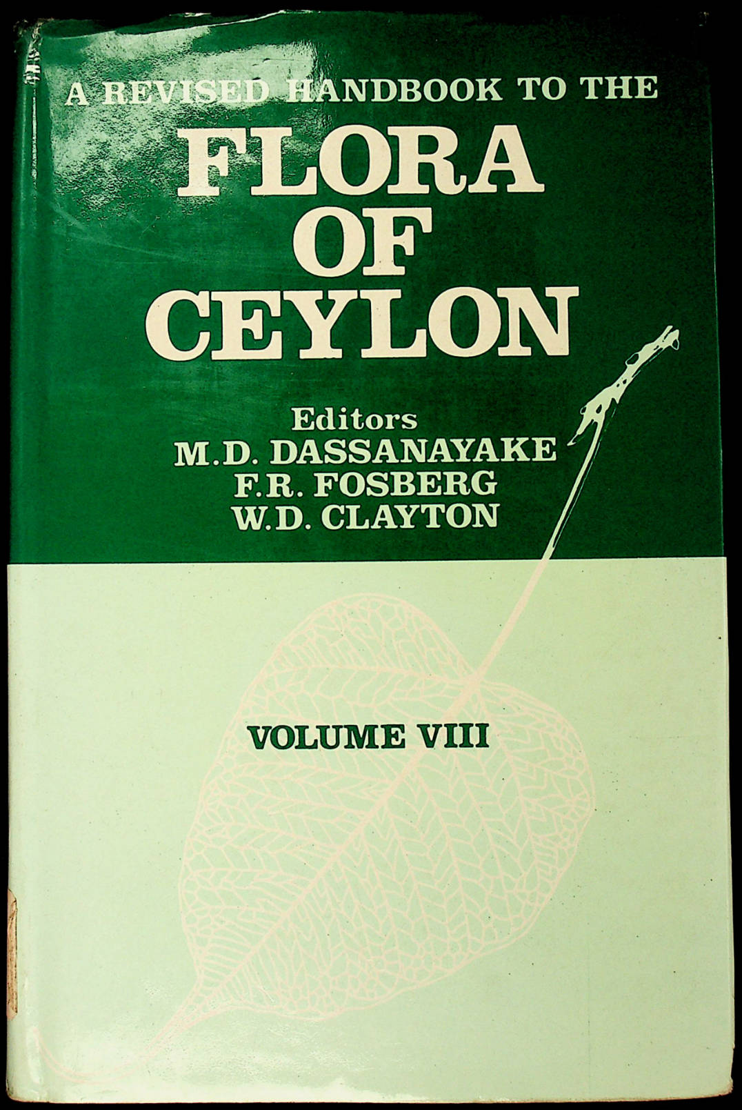 A REVISED HANDBOOK TO THE FLORA OF CEYLON VOLUME  Ⅷ