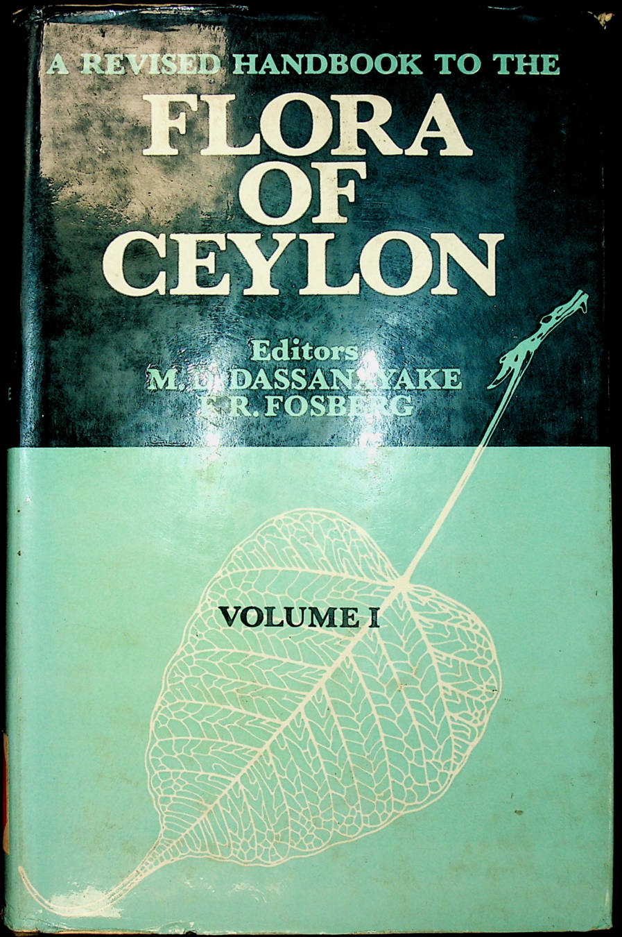 A REVISED HANDBOOK TO THE FLORA OF CEYLON VOLUME Ⅰ