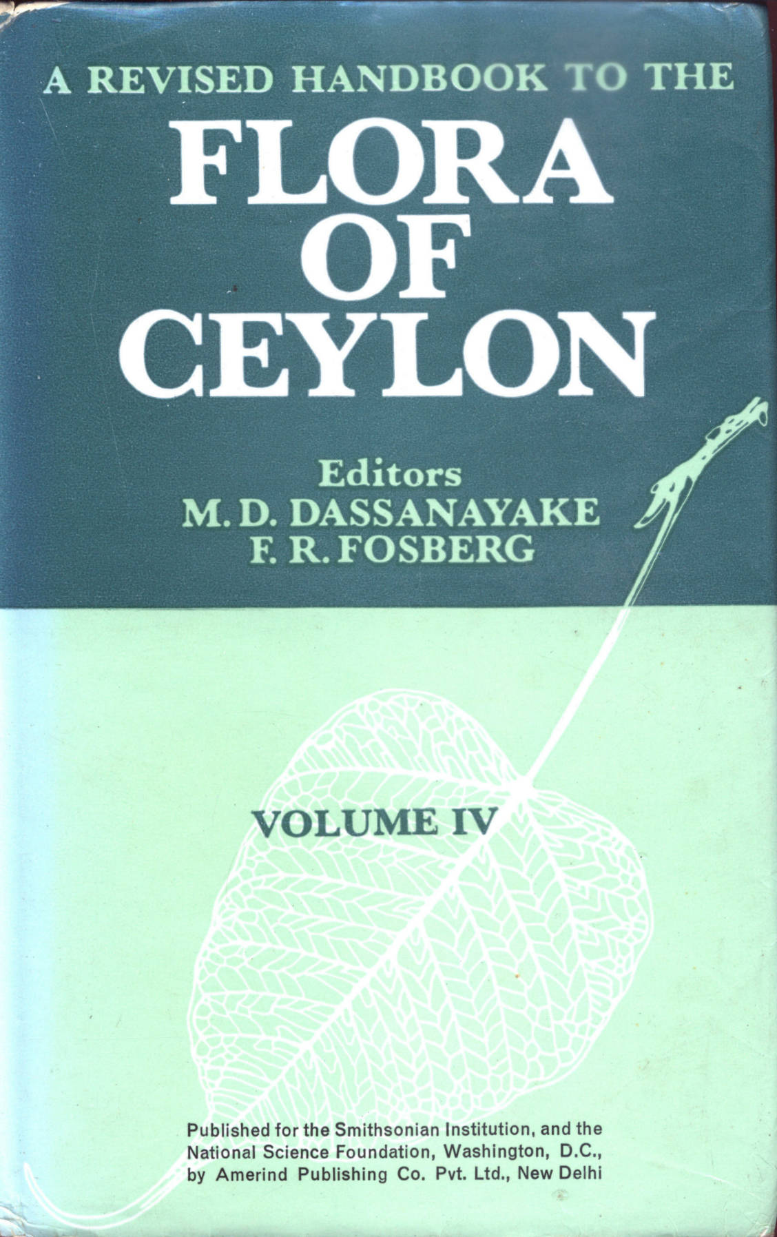 A REVISED HANDBOOK TO THE FLORA OF CEYLON VOLUME Ⅳ