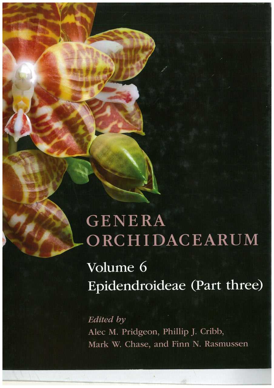 GENERA ORCHIDACEARUM Volume 6 Epidendroideae(Part three)