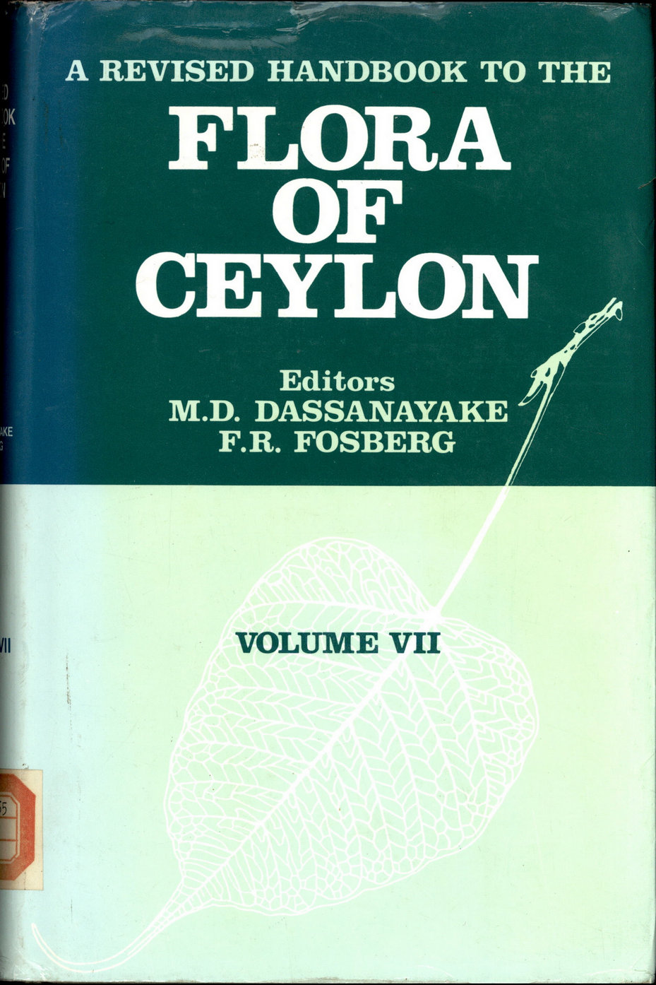 A REVISED HANDBOOK TO THE FLORA OF CEYLON VOLUME Ⅶ