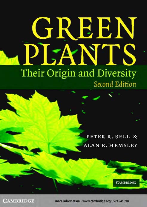 GREEN PLANTS Their Origin and Diversity