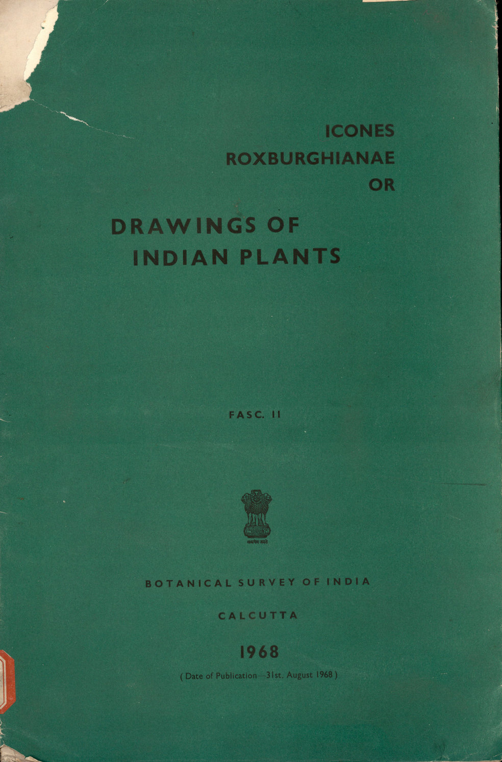 ICONES ROXBURGHIANAE OR DRAWINGS OF INDIAN PLANTS FASC. Ⅱ